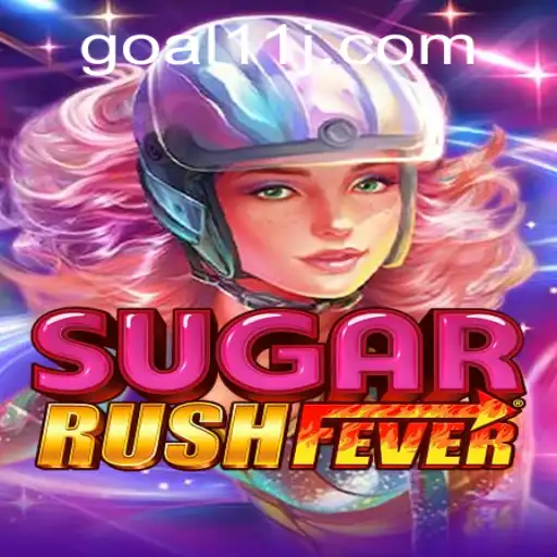 SugarRushFever: An Exciting Journey into the Sweet World of Goal11